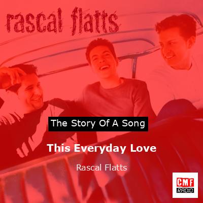 final cover This Everyday Love Rascal Flatts