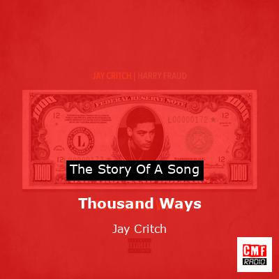 Thousand Ways – Jay Critch