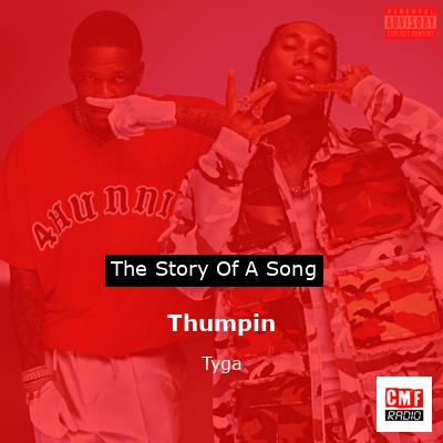 Thumpin – Tyga