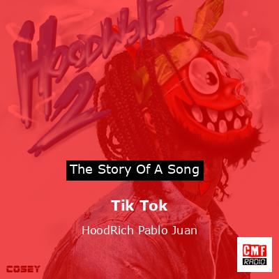 Tik Tok – HoodRich Pablo Juan