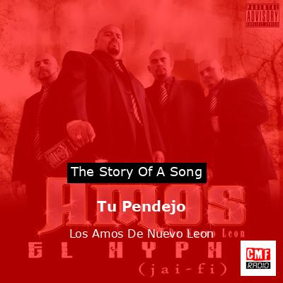 Tu Pendejo – Los Amos De Nuevo Leon