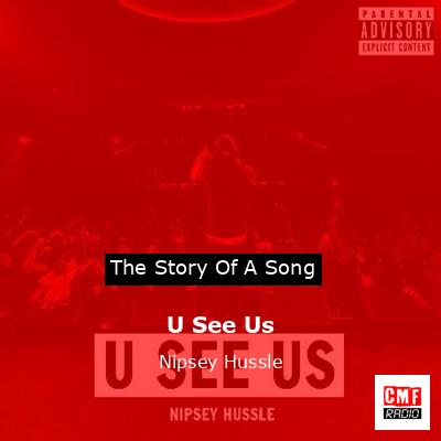 U See Us – Nipsey Hussle