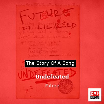 Undefeated – Future