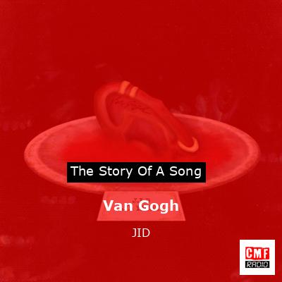 Van Gogh – JID