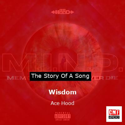 Wisdom – Ace Hood
