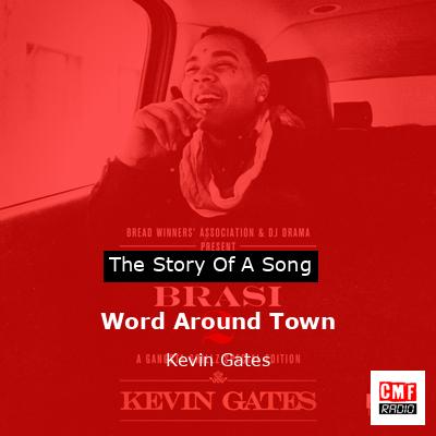 final cover Word Around Town Kevin Gates
