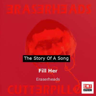 Fill Her – Eraserheads