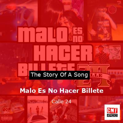 Malo Es No Hacer Billete – Calle 24