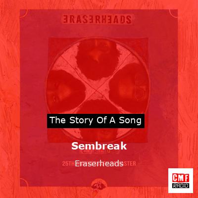 Sembreak – Eraserheads