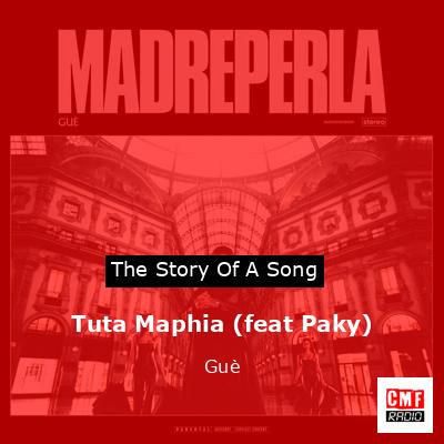 Tuta Maphia (feat Paky) – Guè