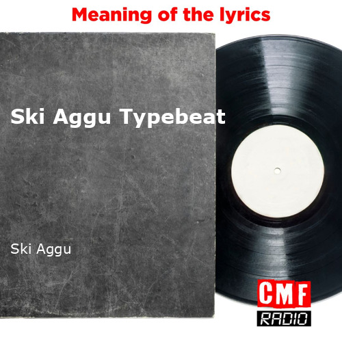 en Ski Aggu Typebeat Ski Aggu KWcloud final