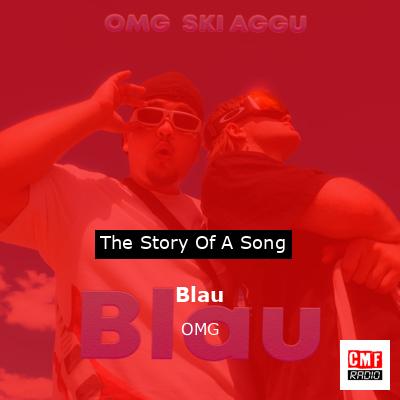 Blau – OMG
