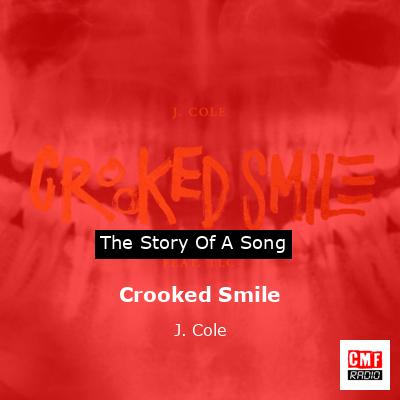 Crooked Smile – J. Cole