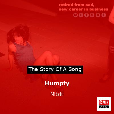 Humpty – Mitski