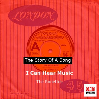 I Can Hear Music – The Ronettes