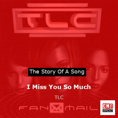 final cover I Miss You So Much TLC
