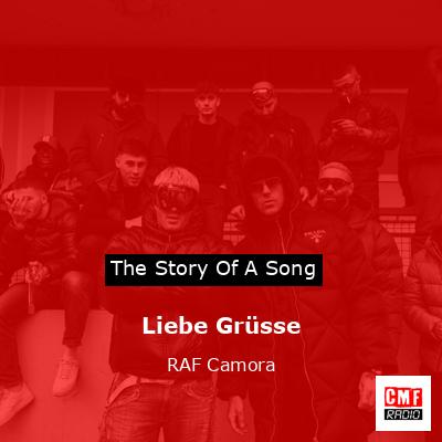 Liebe Grüsse – RAF Camora