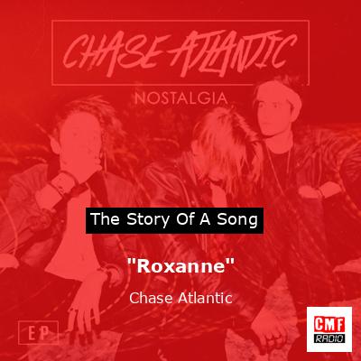 “Roxanne” – Chase Atlantic