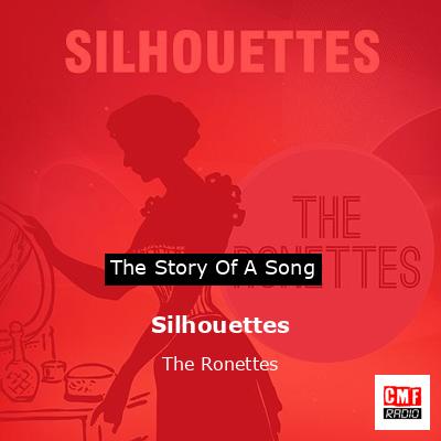 Silhouettes – The Ronettes