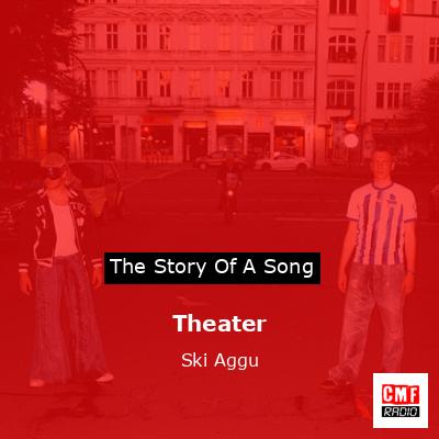 Theater – Ski Aggu