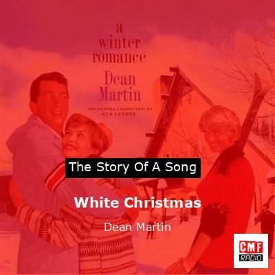 White Christmas – Dean Martin