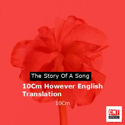 10Cm However English Translation – 10Cm