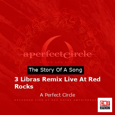 3 Libras Remix Live At Red Rocks – A Perfect Circle