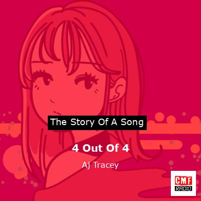 4 Out Of 4 – Aj Tracey