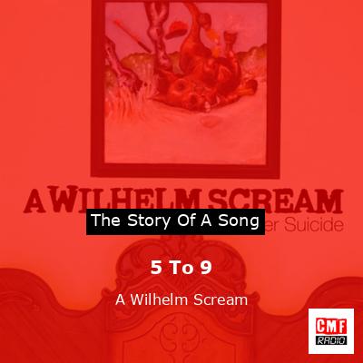5 To 9 – A Wilhelm Scream
