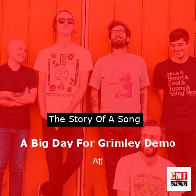 A Big Day For Grimley Demo – Ajj