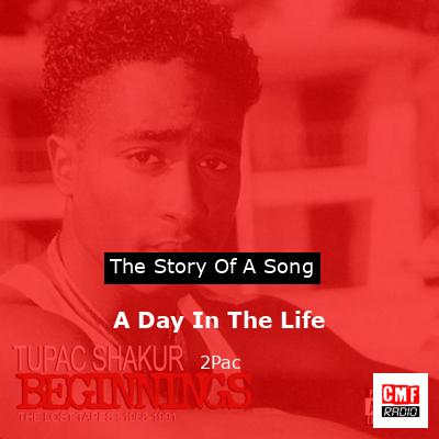 A Day In The Life – 2Pac
