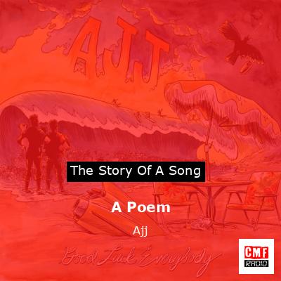 A Poem – Ajj