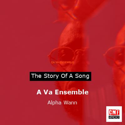 A Va Ensemble – Alpha Wann