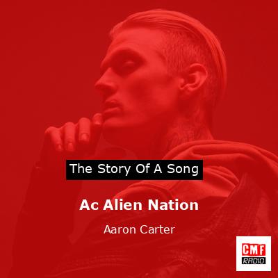 Ac Alien Nation – Aaron Carter