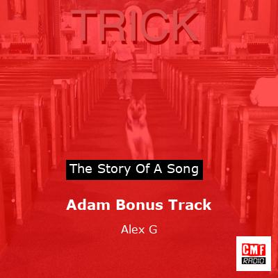 final cover Adam Bonus Track Alex G