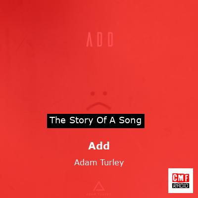 Add – Adam Turley