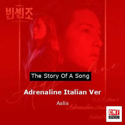 Adrenaline Italian Ver – Aalia