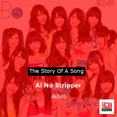 Ai No Stripper – Akb48