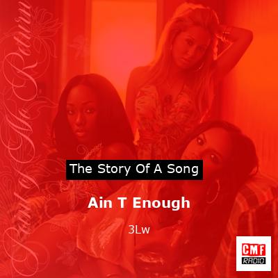 Ain T Enough – 3Lw