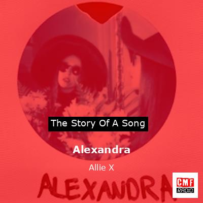 Alexandra – Allie X
