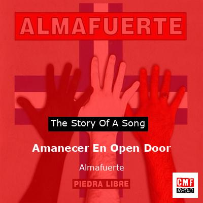Amanecer En Open Door – Almafuerte