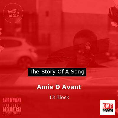 Amis D Avant – 13 Block