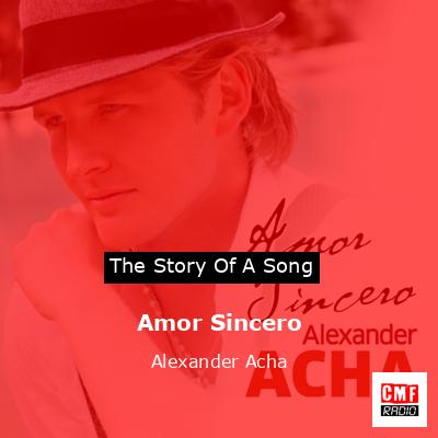 Amor Sincero – Alexander Acha