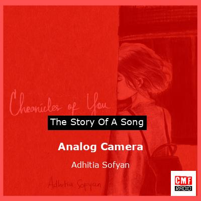 Analog Camera – Adhitia Sofyan