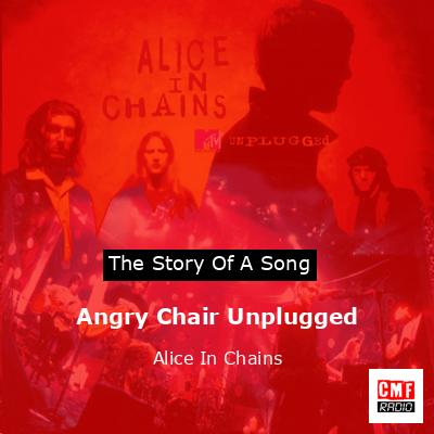 Angry Chair Unplugged – Alice In Chains