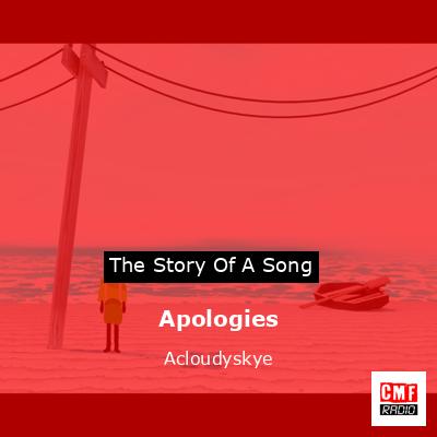 Apologies – Acloudyskye