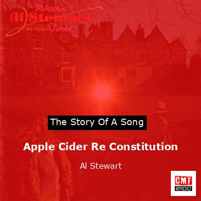 Apple Cider Re Constitution – Al Stewart