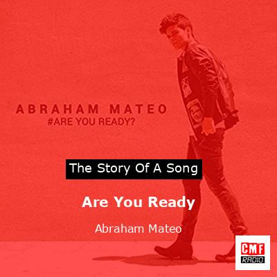 Are You Ready – Abraham Mateo