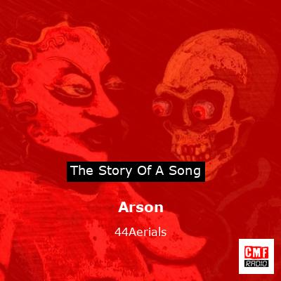 Arson – 44Aerials