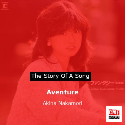 Aventure – Akina Nakamori